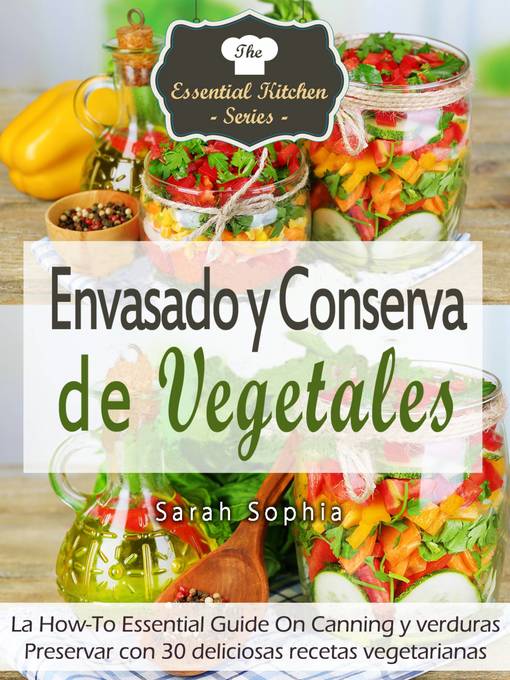 Title details for Envasado y Conserva de Vegetales by Sarah Sophia - Available